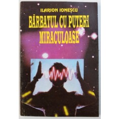BARBATUL CU PUTERI MIRACULOASE de ILARION IONESCU , 1995