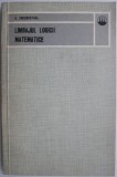 Carte Limbajul logicii matematice - Hans Freudenthal, Carte noua sau anticariat, Stare buna