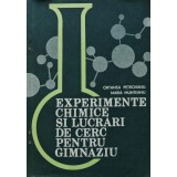 Experimente chimice si lucrari de cerc pentru gimnaziu - 1983 - Ortansa Petrovanu (F373)