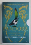 PANDORA de SUSAN STOKES - CHAPMAN , 2023 * PREZINTA HALOURI DE APA