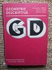 Geometrie Descriptiva: Alexandru Matei, Victor GABA, Tatiana Tacu, Ed. Tehnica 1982, 408 Pagini