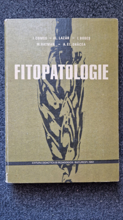 FITOPATOLOGIE - Comes, Lazar, Bobes 1982