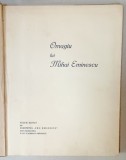 OMAGIU LUI MIHAI EMINESCU , editat de COMITETUL &#039; PRO EMINESCU &#039; , sub ingrijirea lui VALERIAN PETRESCU , 1934 , LIPSA 2 PAGINI , PREZINTA SUBLINIERI