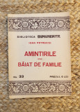 AMINTIRILE UNUI BAIAT DE FAMILIE - IOAN PETROVICI