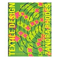 Zandra Rhodes: Textile Revolution: Medals, Wiggles and Pop 1961-1971 | Samantha Erin Safer