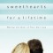 Sweethearts for a Lifetime: Making the Most of Your Marriage