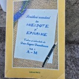 Scriitori romani in anecdote si epigrame - Dan Eugen Dumitrescu Vol.I cu dedicatia autorului