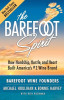 The Barefoot Spirit: How Hardship, Hustle, and Heart Built America&#039;s #1 Wine Brand