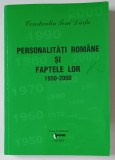 PERSONALITATILE ROMANE SI FAPTELE LOR 1950-2000 , VOL. XLIV de CONSTANTIN TONI DARTU , Iasi 2010