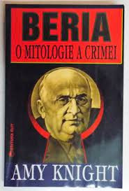 Amy Knight - Beria - o mitologie a crimei foto