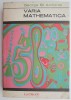 Varia Mathematica - George St. Andonie - Carte Matematica