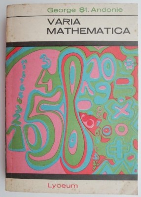 Varia mathematica &amp;ndash; George St. Andonie foto