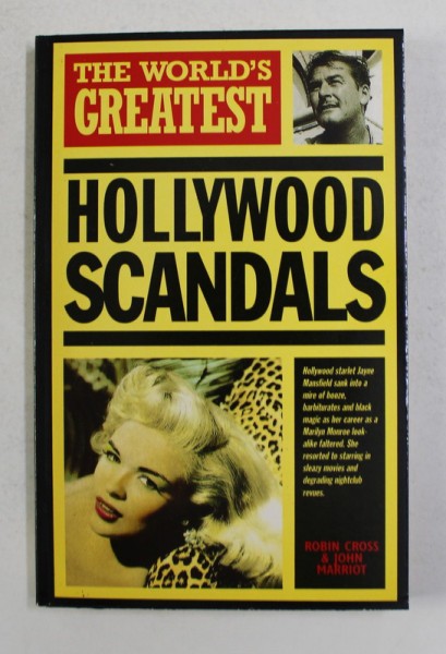 THE WORLD &#039;S GREATEST HOLLYWOOD SCANDALS by JOHN MARRIOTT and ROBIN CROSS , 1997