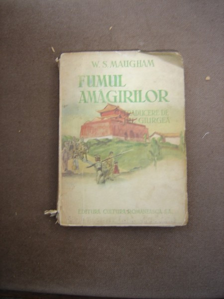 FUMUL AMAGIRILOR - W.S. MAUGHAM