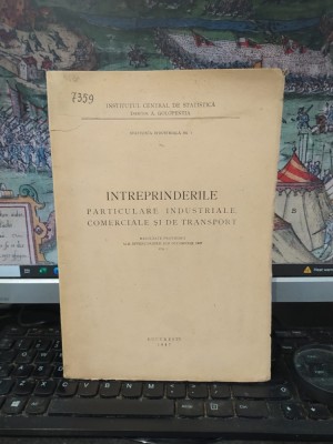 &amp;Icirc;ntreprinderile particulare industriale, comerciale și de transport, Mircea Biji, A. Nechita, C. Itigan, București 1947, 135 foto