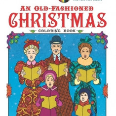 Creative Haven an Old-Fashioned Christmas Coloring Book