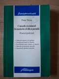 Cauzele cu Minori in Materie Civila si Penala - Dana Titian, Drept, Editura Hamangiu, 2006