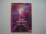 Reiki Traditional Grad I &amp; II - Constantin Porumb, Medicina Alternativa, Oradea - Carte Stare Buna