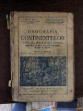 Virgil Hilt Geografia Continentelor (1938)