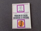 11/ 1 CULEGERE DE PROBLEME DE CALCUL DIFERENTIAL SI INTEGRAL,Lia arama,Teodor Morozan