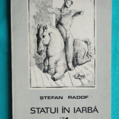 Stefan Radof – Statui in iarba ( cu dedicatie si autograf )