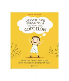 Dezvoltare personală pe &icirc;nțelesul copiilor (Vol. 1) - Paperback brosat - Niels van Hove - Bookzone