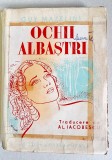 C911-Ochii albastrii roman vechi interbelic-G.Mazeline.