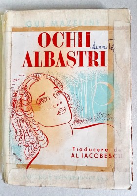 C911-Ochii albastrii roman vechi interbelic-G.Mazeline. foto