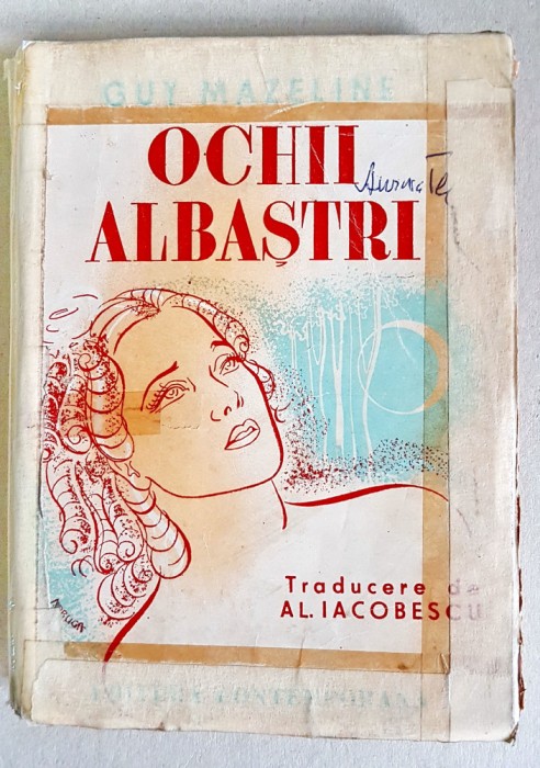 C911-Ochii albastrii roman vechi interbelic-G.Mazeline.