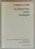 A CHACUN SON TEMPS par A. PACAULT et C. VIDAL , 1975