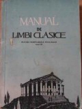 MANUAL DE LIMBI CLASICE PENTRU SEMINARIILE TEOLOGICE ANUL III-COLECTIV-338118