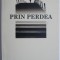 Prin perdea &ndash; Aurora Liiceanu