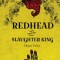 Redhead and the Slaughter King
