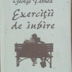 GEORGE TARNEA - EXERCITII DE IUBIRE