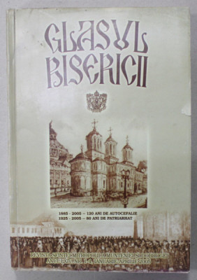 GLASUL BISERICII , REVISTA SFINTEI MITROPOLII A MUNTENIEI SI DOBROGEI , ANUL LXIV , NR. 1-4 , IANUARIE - APRILIE , 2005 foto