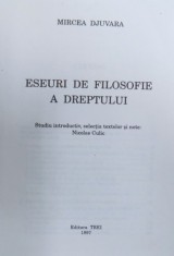 ESEURI DE FILOSOFIE A DREPTULUI de MIRCEA DJUVARA 1997,, PREZINTA SUBLINIERI