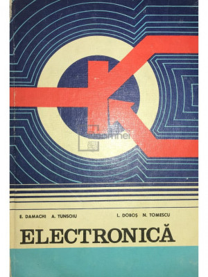 E. Damachi - Electronică (editia 1979) foto
