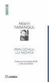 Prin ochiul lui Nichita - Paperback brosat - Junimea
