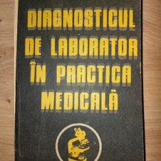 Diagnosticul de laborator in practica medicala- Gabriel Ivanovici, Ioana Fuiorea