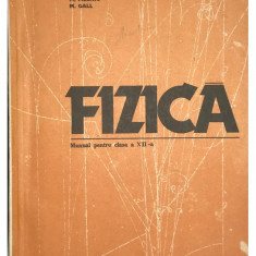 D. Ciobotaru - Fizica - Manual pentru clasa a XII-a (1985)