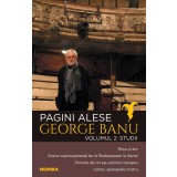 Pagini alese vol. 2 - Studii - George Banu