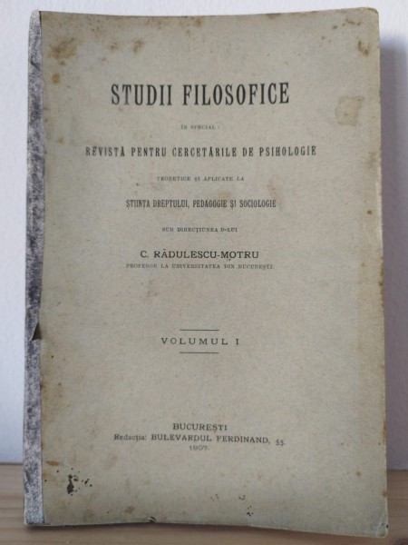 C. Radulescu-Motru - Studii Filosofice. In special: Revista pentru Cercetarile de Psihologie Vol. I