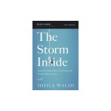 The Storm Inside, Study Guide: Trade the Chaos of How You Feel for the Truth of Who You Are