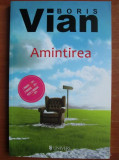 Boris Vian - Amintirea, 2014, Univers