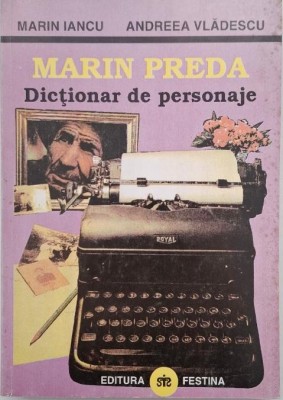 Marin Preda. Dictionar de personaje - Marin Iancu foto