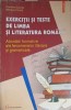 EXERCITII SI TESTE DE LIMBA SI LITERATURA ROMANA-CAMELIA GAVRILA, MARIANA CHIRILA-217060