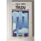 Vera Călin - T&acirc;rziu: &icirc;nsemnări californiene 1986-1996