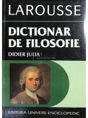 Didier Julia - Dictionar de filosofie (Editia: 1996) foto