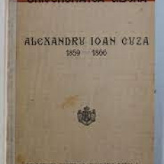 Alexandru Ioan Cuza 1859-1866, conferinte tinute la Fundatia Carol I, 1930, 1932