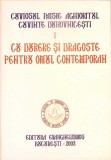 CUVINTE DUHOVNICESTI VOL.1 CU DURERE SI DRAGOSTE PENTRU OMUL CONTEMPORAN-CUVIOSUL PAISIE AGHIORITUL-279526